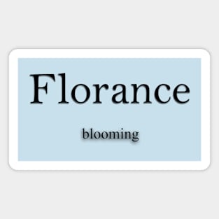 Florance Name meaning Magnet